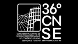 Bento Gonçalves receberá Congresso Nacional de Sindicatos