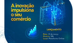 DisrupCom: Fecomércio SC, Senac SC e Acate lançam projeto para fomentar cultura de inovação no comércio