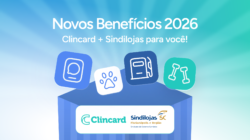2026 com ainda mais vantagens para associados Sindilojas de Florianópolis e Região e clientes Clincard